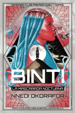 Binti : la mascarada nocturna - Okorafor, Nnedi