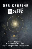 Der geheime Harz Der geheime Harz