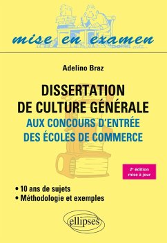 Cover Dissertation de culture générale (Méthodologie et exemples) aux concours d'entrée des écoles de commerce - 10 ans de sujets ¿ 2e édition mise à jour