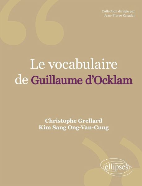 Le vocabulaire d'Ockham Le vocabulaire d'Ockham