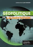 Géopolitique de l'alimentation Géopolitique de l'alimentation