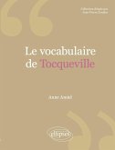 vocabulaire de Tocqueville (Le)