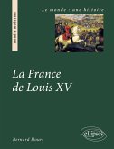 la France de Louis XV la France de Louis XV