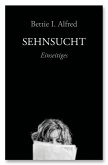 Sehnsucht (eBook, ePUB) Sehnsucht (eBook, ePUB)