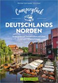 Camperglück Deutschlands Norden (eBook, ePUB) Camperglück Deutschlands Norden (eBook, ePUB)