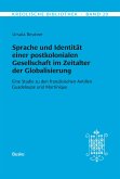 Sprache und Identität einer postkolonialen Gesellschaft im Zeitalter der Globalisierung (eBook, PDF)
