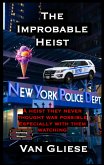 The Improbable Heist (eBook, ePUB)
