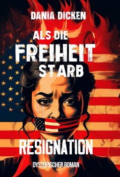 Cover Als die Freiheit starb - Resignation (eBook, ePUB)