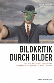 Bildkritik durch Bilder (eBook, PDF) Bildkritik durch Bilder (eBook, PDF)