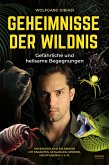 Geheimnisse der Wildnis (eBook, ePUB) Geheimnisse der Wildnis (eBook, ePUB)