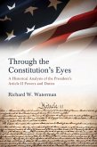 Through the Constitution's Eyes (eBook, ePUB)