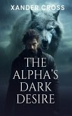 Alpha's Dark Desire (eBook, ePUB)