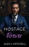 Hostage Forever (eBook, ePUB)