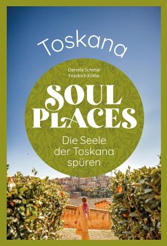 Cover Soul Places Toskana - Die Seele der Toskana spüren (eBook, PDF)