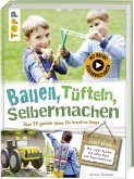 Bauen, tüfteln, selbermachen   (Mängelexemplar)