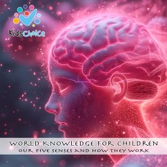 Our five senses and how they work (MP3-Download) - KidsChoice