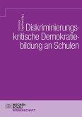 Diskriminierungskritische Demokratiebildung an Schulen (eBook, PDF)