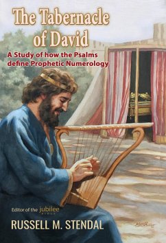 Cover The Tabernacle of David: A Study of How the Psalms Define Prophetic Numerology (eBook, ePUB)