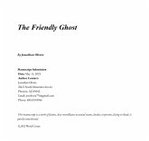 The Friendly Ghost (eBook, ePUB) The Friendly Ghost (eBook, ePUB)