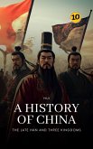 The Late Han and Three Kingdoms: A History of China (eBook, ePUB)