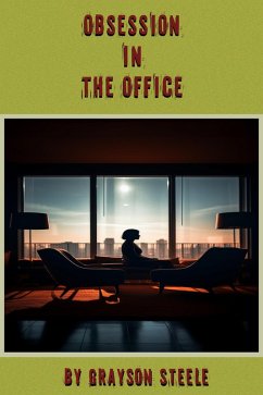 Cover Obsession in the Office (Eva's Escapades, #1) (eBook, ePUB)