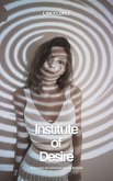 Institute of Desire (eBook, ePUB)