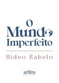 O Mundo Imperfeito (eBook, ePUB) O Mundo Imperfeito (eBook, ePUB)