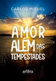 Amor Além das Tempestades (eBook, ePUB) Amor Além das Tempestades (eBook, ePUB)