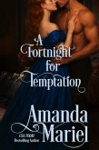 A Fortnight for Temptation (Courting Ruin, #3) (eBook, ePUB) A Fortnight for Temptation (Courting Ruin, #3) (eBook, ePUB)