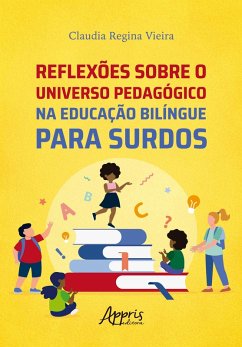 Cover Reflexões Sobre o Universo Pedagógico na Educação Bilíngue para Surdos (eBook, ePUB)