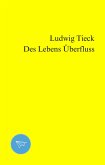 Des Lebens Überfluss (eBook, ePUB)