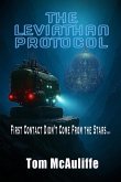 The Leviathan Protocol-First Contact Did Not Come from the Stars (eBook, ePUB) The Leviathan Protocol-First Contact Did Not Come from the Stars (eBook, ePUB)