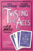 Twisting the Aces (The Eli Marks Mystery Series, #10) (eBook, ePUB) Twisting the Aces (The Eli Marks Mystery Series, #10) (eBook, ePUB)