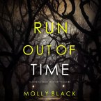 Run Out Of Time (A Serena Knox Suspense Thriller—Book Five) (MP3-Download)