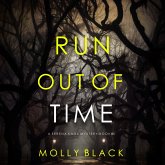 Run Out Of Time (A Serena Knox Suspense Thriller—Book Five) (MP3-Download)