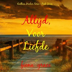 Cover Altijd, Voor Liefde (Endless Harbor Serie—Boek Zeven) (MP3-Download)