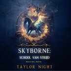 Skyborne: School van Strijd (Skyborne Serie—Boek Eén) (MP3-Download)