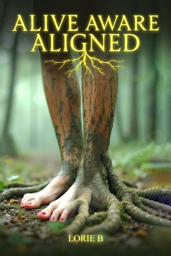 Cover Alive, Aware, Aligned (eBook, ePUB)