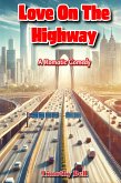 Love On The Highway (eBook, ePUB)