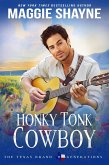 Honky Tonk Cowboy (The Texas Brand: Generations, #2) (eBook, ePUB) Honky Tonk Cowboy (The Texas Brand: Generations, #2) (eBook, ePUB)
