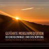 Geführte Morgenmeditation bei... - Bild 1