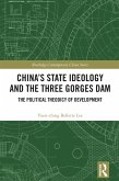 China's State Ideology and the Three Gorges Dam (eBook, ePUB)