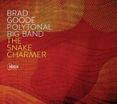 Polytonal Big Band: The Snake Charmer Polytonal Big Band: The Snake Charmer