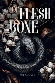 Of Flesh & Bone (eBook, ePUB) Of Flesh & Bone (eBook, ePUB)