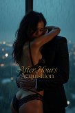 After Hours Acquisition (eBook, ePUB) After Hours Acquisition (eBook, ePUB)