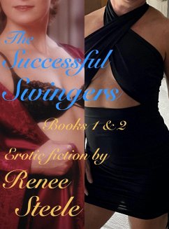 The Successful Swingers: Books 1&2 Bundle (eBook, ePUB) - Steele, Renee