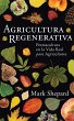Agricutura Regenerative: Permacultura... - Bild 1