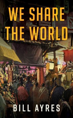 We Share the World (eBook, ePUB)