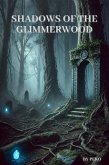 Shadows of the Glimmerwood (eBook, ePUB)
