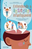 Entendendo a ansiedade infantojuvenil (eBook, ePUB) Entendendo a ansiedade infantojuvenil (eBook, ePUB)